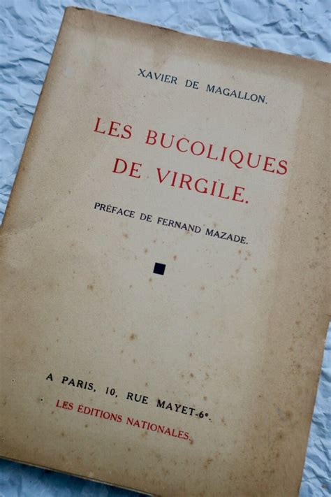 Virgile MAGALLON XAVIER LES BUCOLIQUES DE VIRGILE dédicace Les