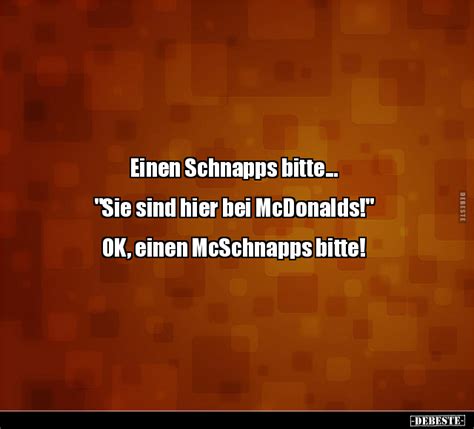 Einen Schnapps Bitte Sie Sind Hier Bei McDonalds OK DEBESTE De