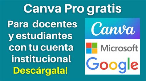 Canva Pro Gratis Para Estudiantes Y Docentes Con La Cuenta