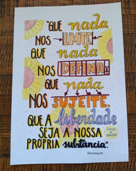 Que Nada Nos Defina Que Nada Nos Sujeite - "Que nada nos limite. Que nada nos defina. Que nada nos sujeite. Que a ...