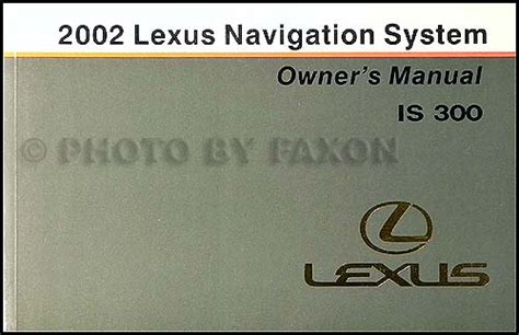 Lexus Is Navigation System Owners Manual Original