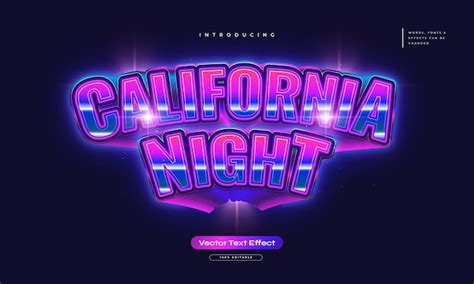 Premium Vector California Night Text Effect