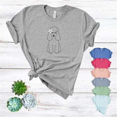 Pretty Poodle Shirt Poodle T Shirt Poodle T Dog T Shirt Etsy