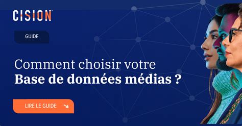 Guide Comment Choisir Votre Base De Données Médias