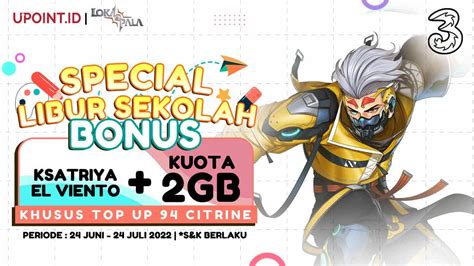 Bonus Ksatriya Lokapala El Viento Dan Kuota Tri 2GB Di UPOINT ID