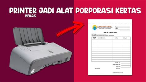 Printer Bekas Jadi Alat Pelubang Porporasi Kertas Nota Tiket Pajak