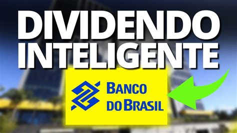 ATENÇÃO AO NOVO ANÚNCIO DE DIVIDENDOS DO BANCO DO BRASIL BBAS3 PREÇO