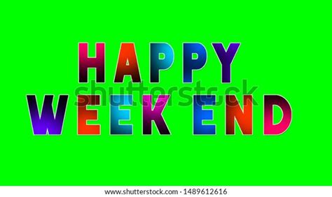 Happy Weekend Poster Weekend Greetings Stock Illustration 1489612616