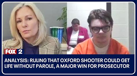 Analysis Ruling That Oxford Shooter Could Get Life Without Parole A