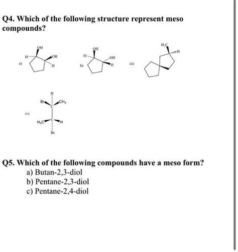 Solved Q Which Of The Following Structure Represent Meso Compounds