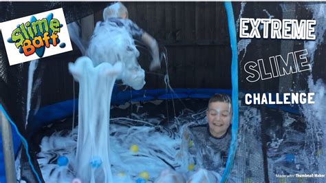 Extreme Slime Baff Youtube