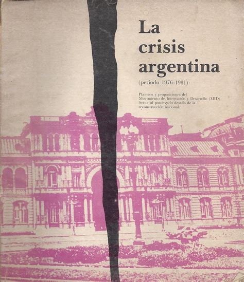 Proceso De Reorganización Nacional 1976 1983 El Peronismo En Sus