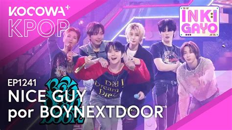 Boynextdoor Nice Guy L Sbs Inkigayo Ep Kocowa Espa Ol Youtube