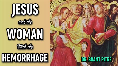 Jesus And The Woman With A Hemorrhage Youtube