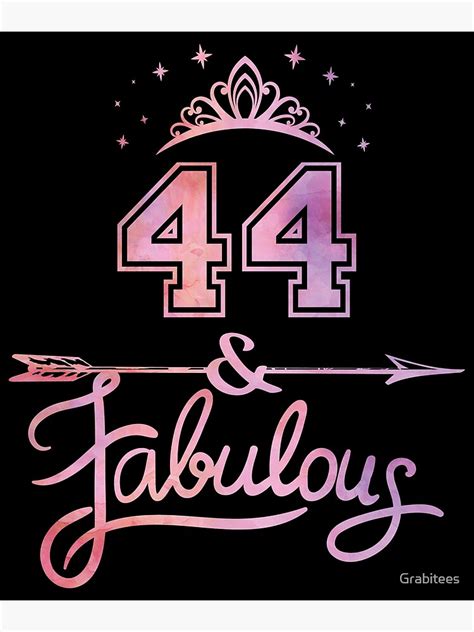 "Women 44 Years Old And Fabulous Happy 44th Birthday design" Poster for ...