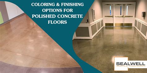 Coloring & Finishing Options For Polished Concrete Floors