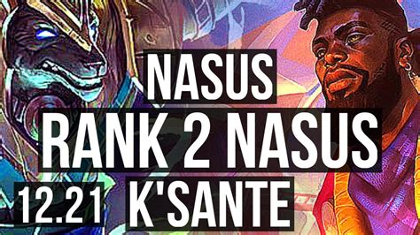 Nasus Vs K Sante Top Rank Nasus Solo Kills Dominating