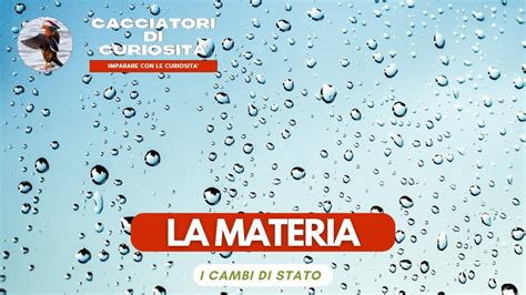 La Materia Ed I Cambi Di Stato Della Materia Per Bambini Della Scuola