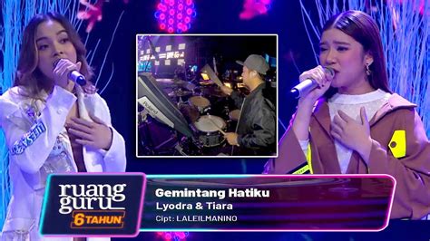 Lyodra X Tiara Andini Gemintang Hatiku Drumcam Youtube