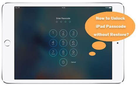 How To Unlock Ipad Passcode Without Restore Easy Guide