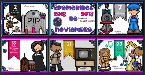 Efemérides mes de noviembre 2018 Classroom themes Class activities