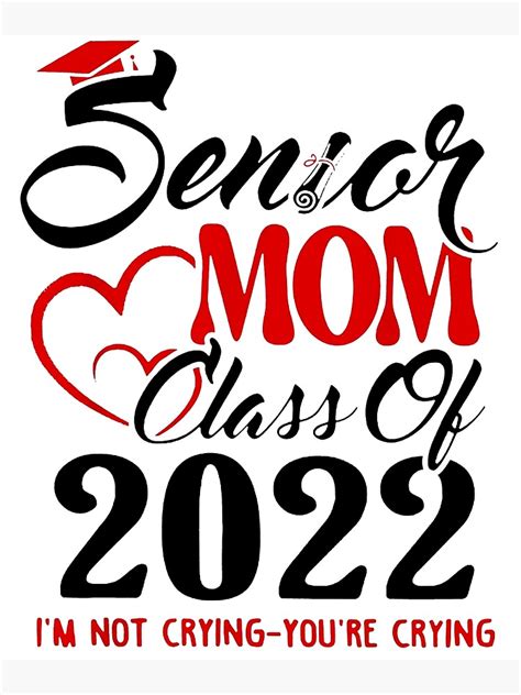 Senior Mom Class Of I M Not Crying You Re Crying Poster By