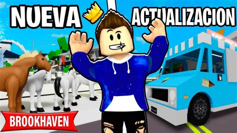 Nueva Actualizaci N De Brookhaven Roblox Yosoyloki Youtube