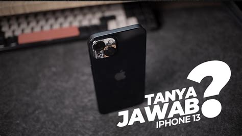 Menjawab Pertanyaan Tentang Iphone 13 Untuk Tahun 2024 YouTube