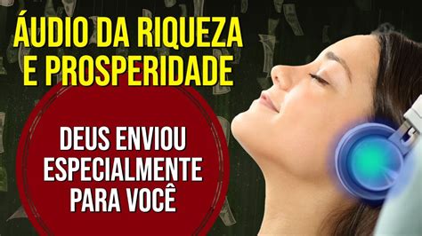 Presente De Deus Para Ouvir Dormindo Udio Da Riqueza E Prosperidade