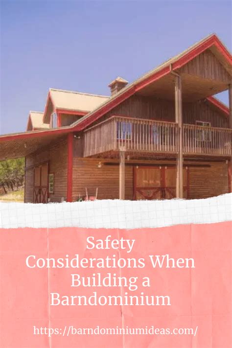 Safety Considerations When Building A Barndominium Barndominium