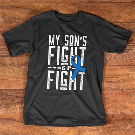 My Son S Fight Is My Fight T Shirt For Unisex With White Text And Blue Ribbon Thekingshirts