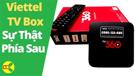 Viettel TV Box có xịn sò như bạn nghĩ Đánh giá Viettel TV Box cùng