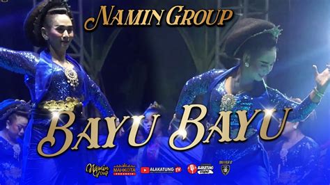 Bayu Bayu Jaipong Badjidoran Namin Group Bayu Bayu Youtube