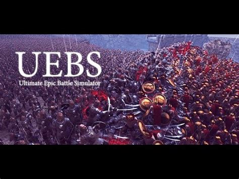 1 000 Espartanos VS 20 000 Persas Ultimate Epic Battle Simulator UEBS