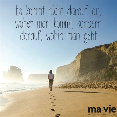 Neue Wege Gehen Und Spuren Hinterlassen Spruch Weisheit