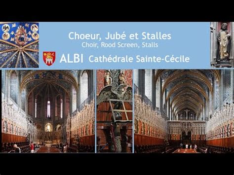 Jub Et Choeur Albi Cath Drale Sainte C Cile Youtube