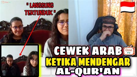 Reaksi Cewek Arab Ini Bikin Merinding Ketika Dia Mendengar Al Qur An