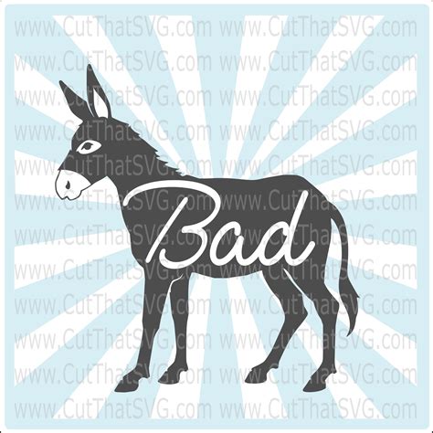 Bad Ass SVG Bad Ass Svg Files Democrat Svg Mule Svg Be - Etsy Canada