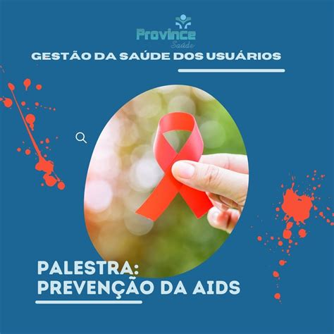 Palestra Prevenção Da Aids Province Saúde