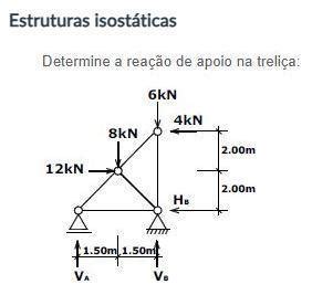 Estrutura Isostática - Estrutura Isostática: Determine a reação de apoio na treliça: (Figura ...