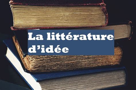 La littérature didée définition caractéristiques et exemples