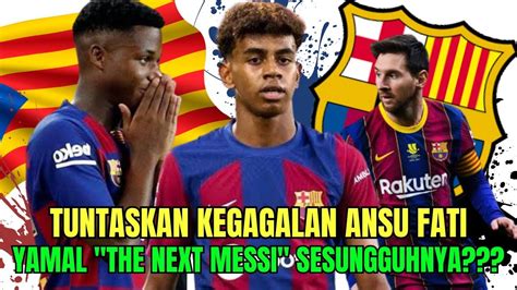 Lamine Yamal Siap Jadi Titisan Lionel Messi Sesungguhnya Kegagalan