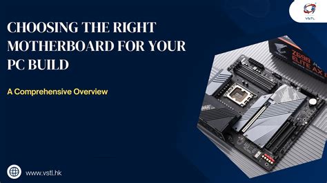 Guide To Choose Right Motherboard For Your Pc Vstl