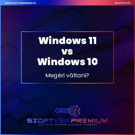 Windows 11 vs Windows 10 – Megéri váltani? | Szoftverpremium