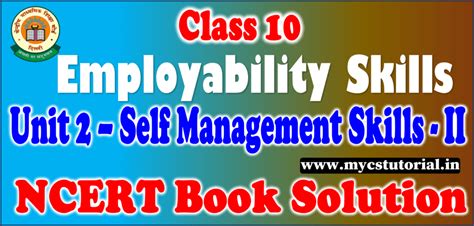 Class Employability Skills Unit Self Management Skills Ii Ncert