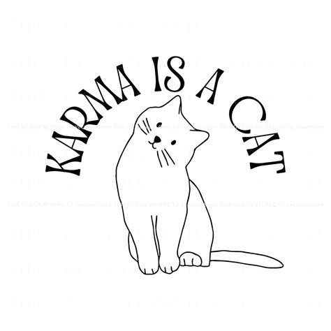 Karma Is A Cat Taylor Eras Cat Svg