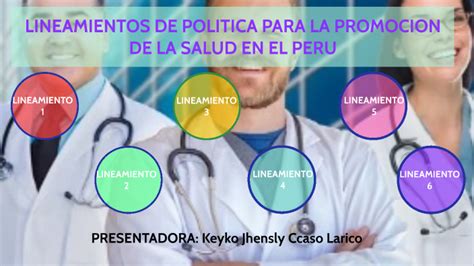 LINEAMIENTOS DE POLITICA PARA LA PROMOCION DE LA SALUD EN EL PERU By