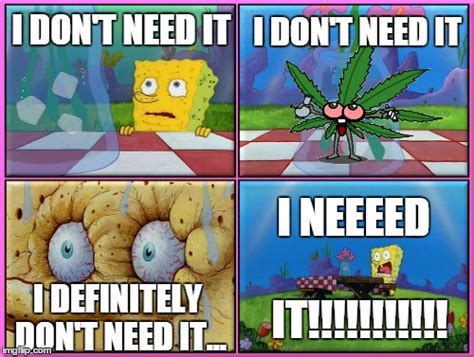 Spongebob Spongebob I Need It Meme Generator