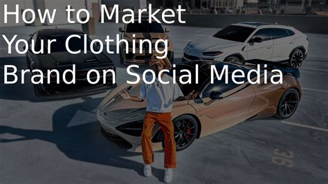 How To Market Your Clothing Brand On Social Media