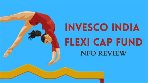 NFO Review: Invesco India Flexi Cap Fund—Should You Invest?